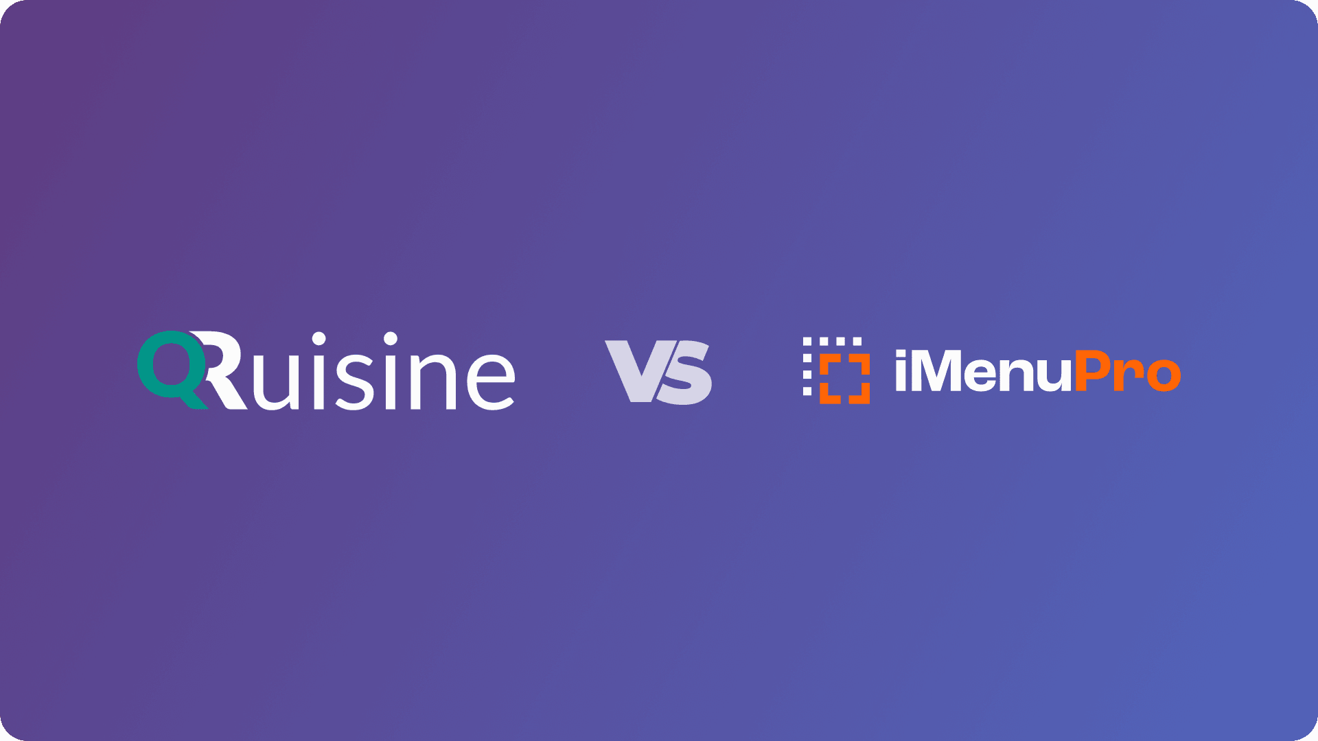 QRuisine vs iMenuPro
